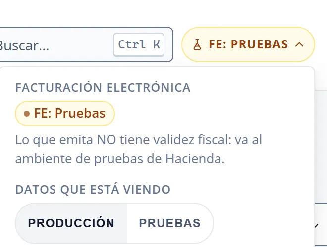 Menú del ambiente en Kiwi ERP: «FE: Pruebas. Lo que emita NO tiene validez fiscal: va al ambiente de pruebas de Hacienda», y el selector entre ver datos de Producción o de Pruebas.